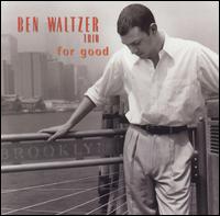 For Good von Ben Waltzer