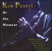 At the Moment von Kim Pensyl