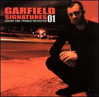 Garfield's Signatures: House and Trance Revisited von DJ Garfield