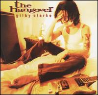 Hangover von Gilby Clarke