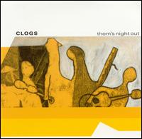 Thom's Night Out von Clogs