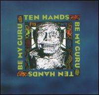 Be My Guru von Ten Hands