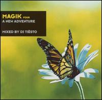 Magik, Vol. 4: A New Adventure von DJ Tiësto