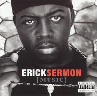 Music von Erick Sermon