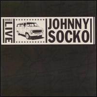 Double Live von Johnny Socko