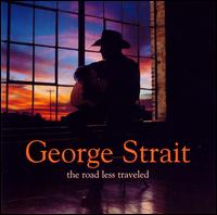 Road Less Traveled von George Strait