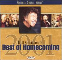 Bill Gaither's Best of Homecoming 2001 von Bill Gaither