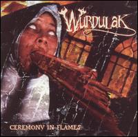 Ceremony in Flames von Wurdulak