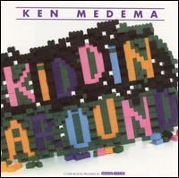 Kiddin' Around von Ken Medema