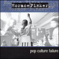 Pop Culture Failure von Horace Pinker