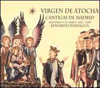 Virgen de Atocha: Cantigas de Madrid von Eduardo Paniagua