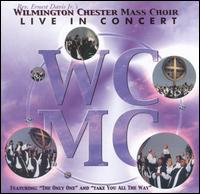 In Concert von Wilmington Chester Mass Choir