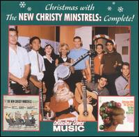 Christmas With the New Christy Minstrels: Complete! von The New Christy Minstrels