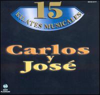 15 Kilates Musicales von Carlos y José