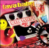 Big Muff von Lava Baby