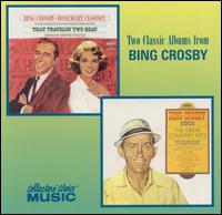 That Travelin' Two-Beat/Sings the Great Country Hits von Bing Crosby