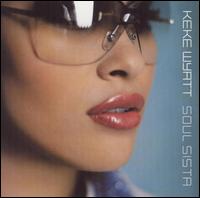 Soul Sista von KeKe Wyatt