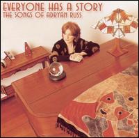 Everyone Has a Story von Adryan Russ