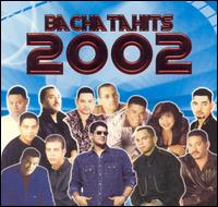 Bachatahits 2002 von Various Artists