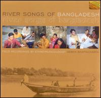 River Songs of Bangladesh von Various Artists