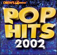 Drew's Famous Pop Hits 2002 von Drew's Famous