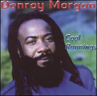 Cool Runnings von Denroy Morgan