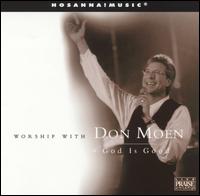 Worship With Don Moen: God Is Good von Don Moen