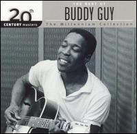 20th Century Masters - The Millennium Collection: The Best of Buddy Guy von Buddy Guy