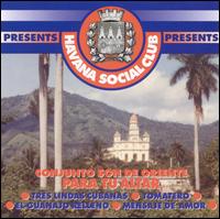 Havana Social Club von Conjunto Son de Oriente