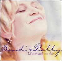 Libertad Me Das von Sandi Patty