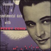 Sentimental Date with Perry Como [Dutton Vocalion] von Perry Como