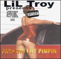 Parking Lot Pimpin' von Lil' Troy