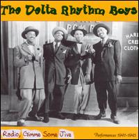 Radio, Gimme Some Jive: Performances 1941-1945 von The Delta Rhythm Boys