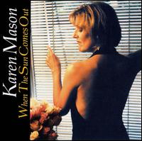 When the Sun Comes Out von Karen Mason