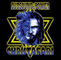 Dubsound & Power von Christafari