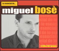 Esencial de Miguel Bose von Miguel Bosé