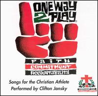 One Way 2 Play von Clifton Jansky