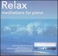 Relax: Meditations for Piano von David Miller