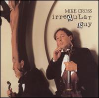 Irregular Guy von Mike Cross