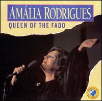 Queen of the Fado von Amália Rodrigues