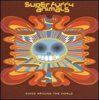 Rings Around the World von Super Furry Animals