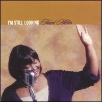 I'm Still Looking von Hazel Miller