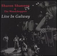 Live in Galway von Sharon Shannon