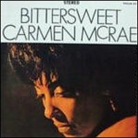 Bittersweet von Carmen McRae