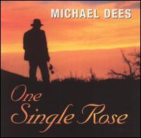 One Single Rose von Michael Dees