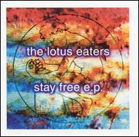 Stay Free von Lotus Eaters