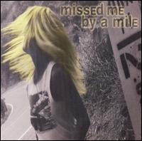 Missed Me by a Mile von Jann Browne