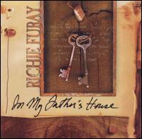 In My Father's House von Richie Furay