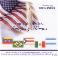 Recordando a Nuestros Amigos Y Heroes von Emerson Ensemble