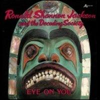 Eye on You von Ronald Shannon Jackson